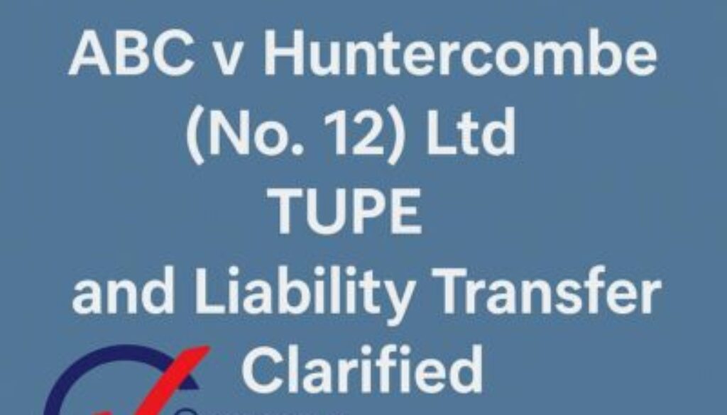 ABC V Huntercombe (No12) Ltd TUPE