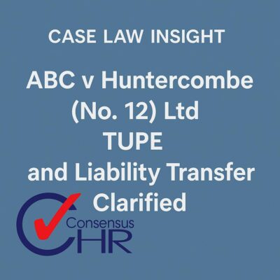 ABC V Huntercombe (No12) Ltd TUPE