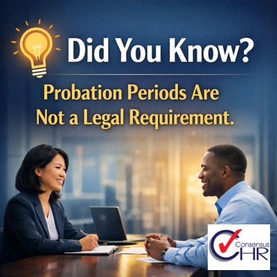 Did You Know - Probation periods not a legal requirement