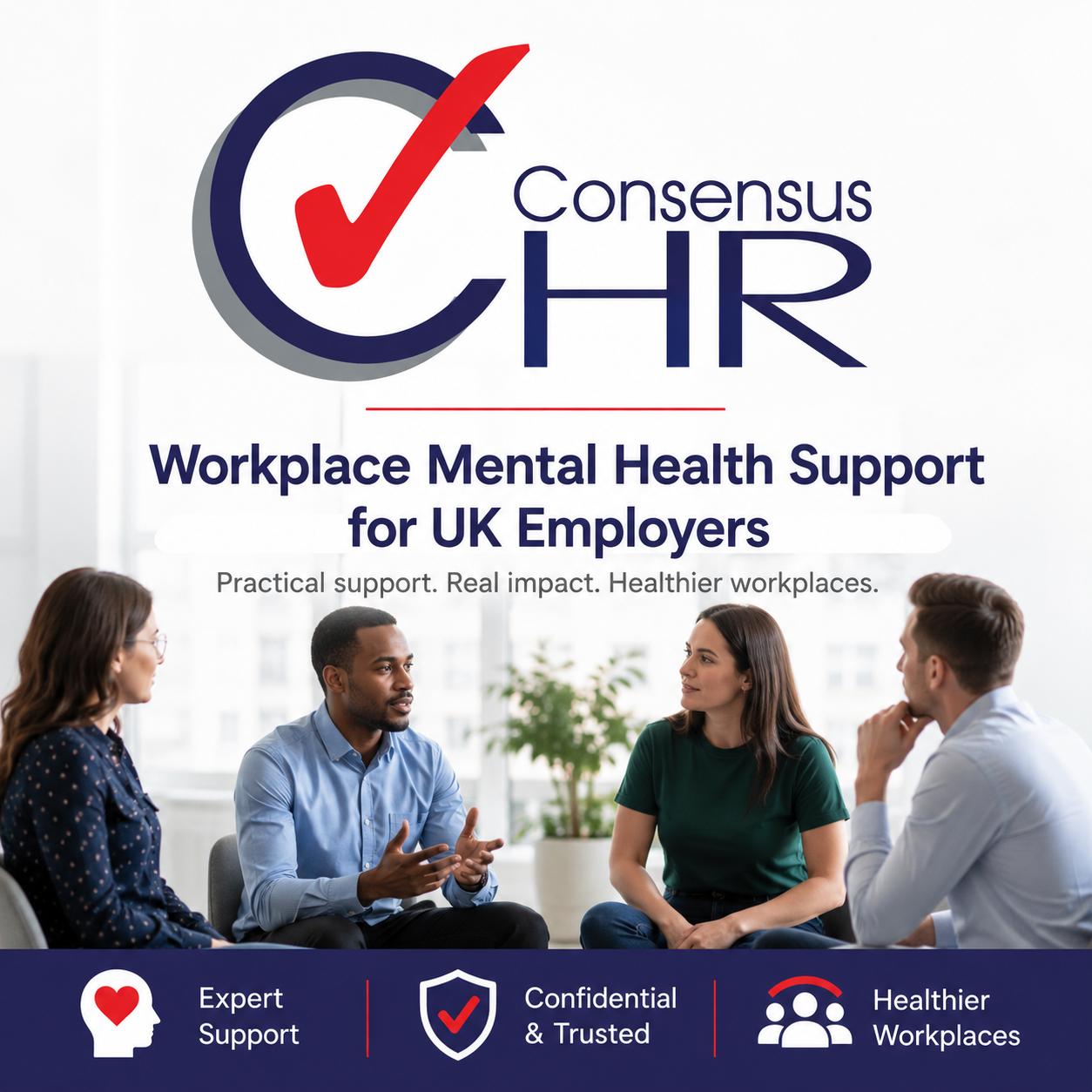 Consensus HR logo with the headline 'Workplace Mental Health Support for UK Employers' and a diverse group of professionals in discussion in back, promotional image.