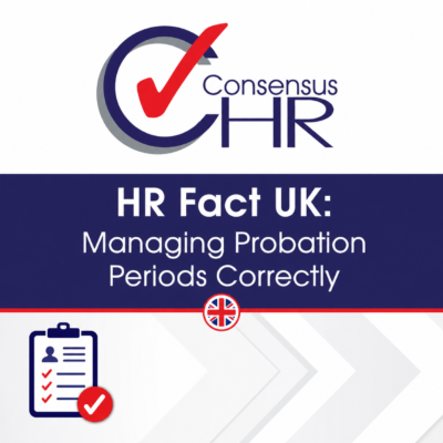 Consensus HR logo with the title 'HR Fact UK: Managing Probation Periods Correctly' and a checklist icon at the bottom left of the image area.