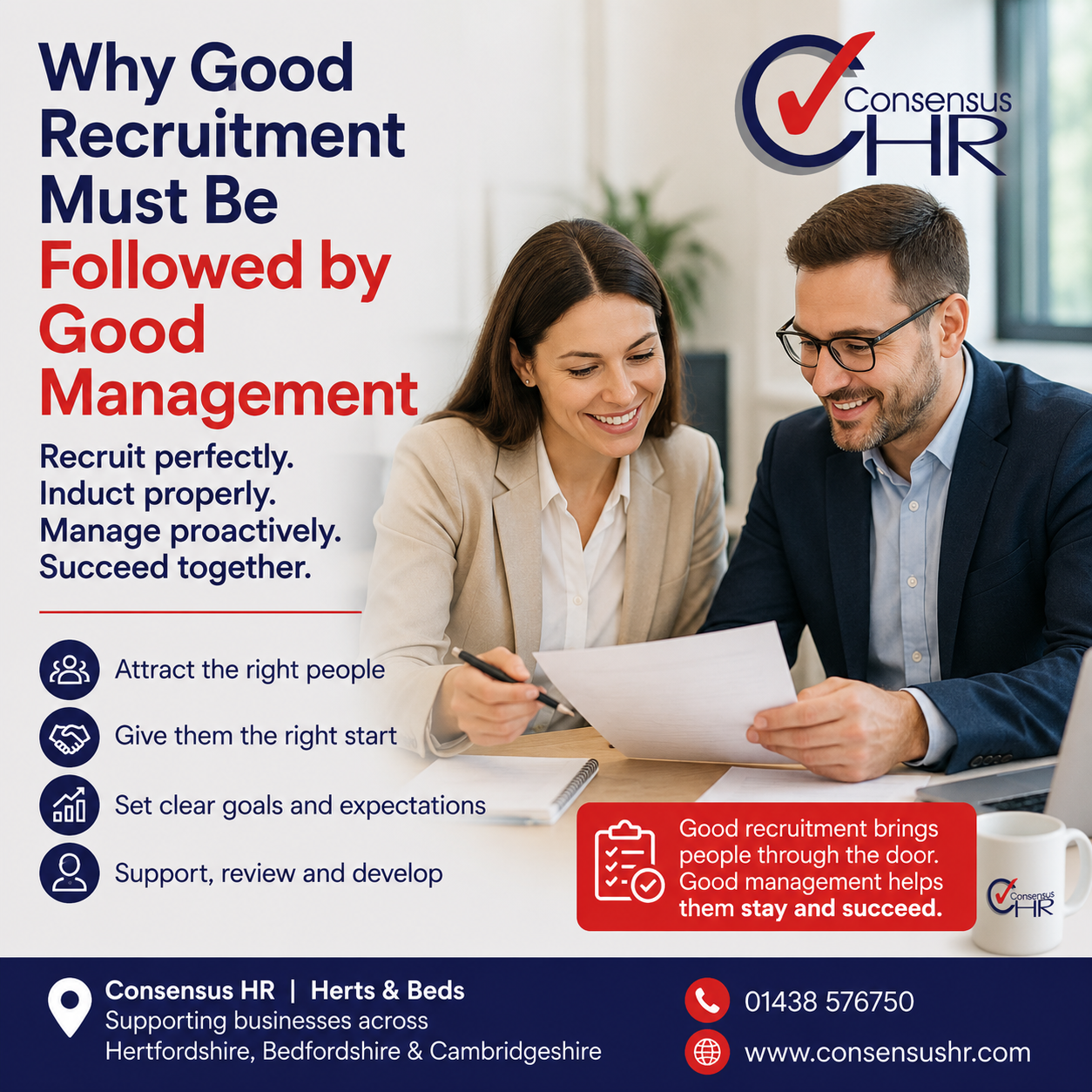 Two professionals review documents at a desk with a blue-and-red recruitment-themed poster: 'Why Good Recruitment Must Be Followed by Good Management' and a Consensus HR logo in the corner.